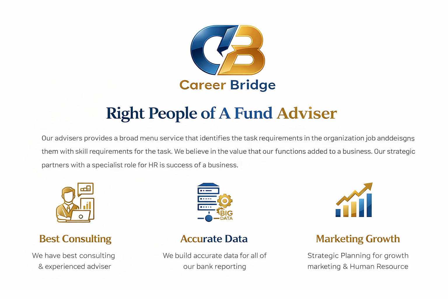 IT Recruitment Process Empowering businesses with expert Project Consulting & Advisory. At Career Bridge Inc., we help organizations make confident decisions, solve complex challenges, and achieve sustainable growth with the right strategies, the right people, and proven expertise.